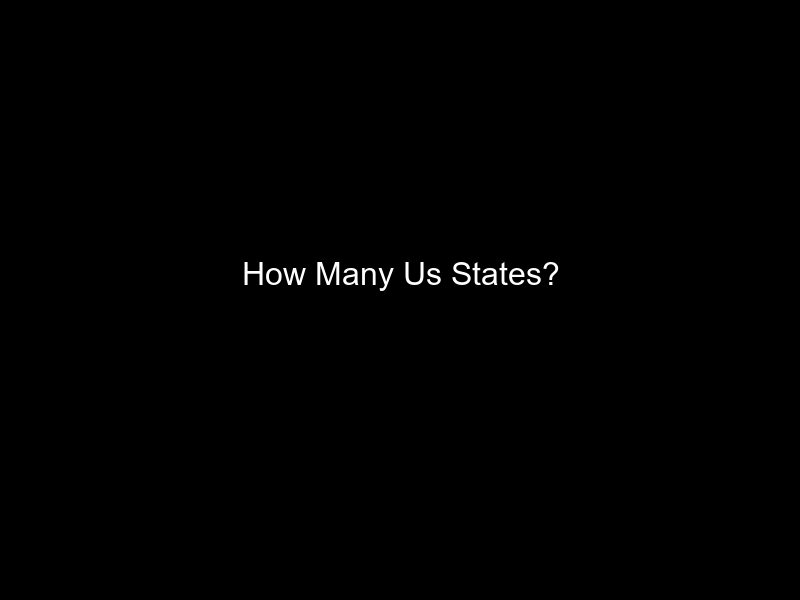 How Many Us States?