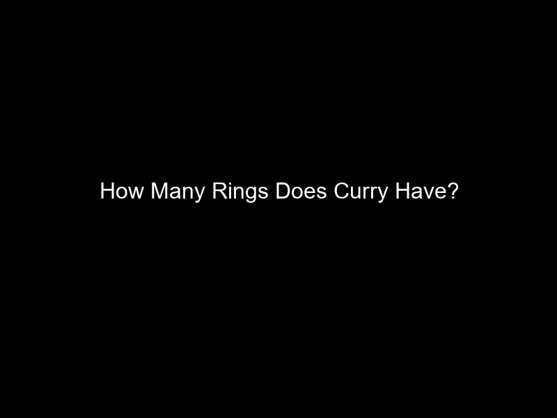 How Many Rings Does Curry Have?