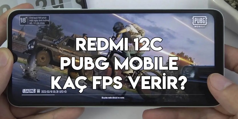 Redmi 12c PUBG Kaç FPS Xiaomi? PUBG Mobile 